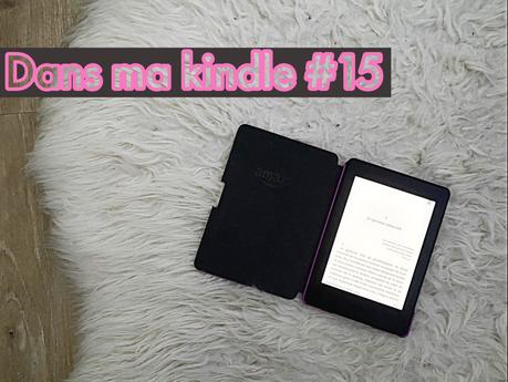 Dans ma Kindle #15