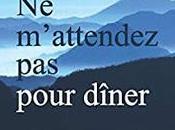 m'attendez pour dîner