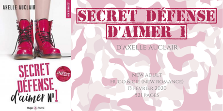 Secret défense d’aimer n°1 • Axelle Auclair