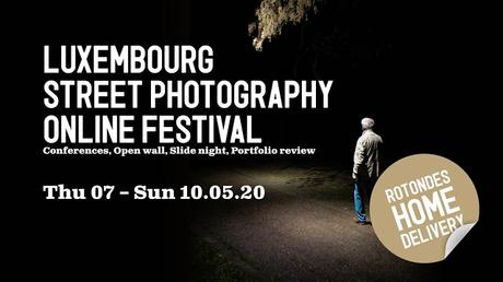 4e édition du Luxembourg Street Photography Festival (online) 4e édition du Luxembourg Street Photography Festival (online)