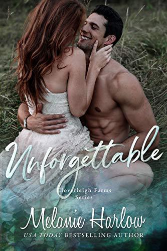Mon avis sur Unforgettable , le dernier tome de la saga Cloverleigh de Melanie Harlow