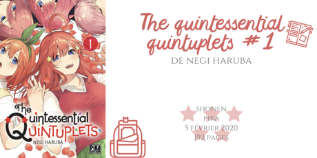 The quintessential quintuplets #1 • Negi Haruba