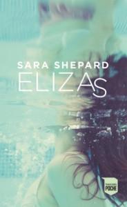 Elizas, Sara Shepard