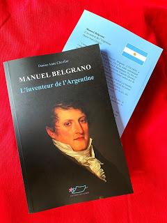 Ma biographie de Belgrano récompensée en Argentine : Premio General Manuel Belgrano 2020 [Disques & Livres]