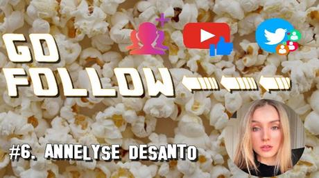 [GO FOLLOW] : Épisode #6. Annelyse Desanto
