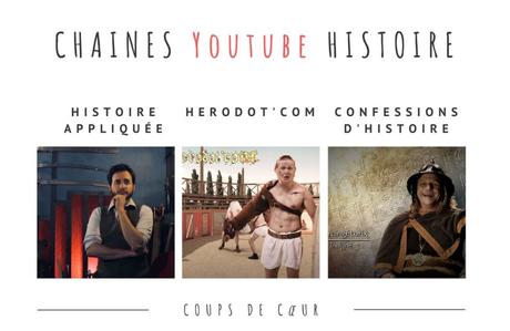 3 Chaines Youtube sur l’Histoire