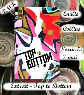 Extract Reveal : Découvrez un extrait de Top to Bottom d'Emilie Collins Extract Reveal : Découvrez un extrait de Top to Bottom d'Emilie Collins