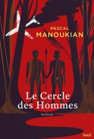 Un roman de Pascal Manoukian, une BD de Younn Locard et Florent Grouazel
