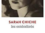 enténébrés, Sarah Chiche