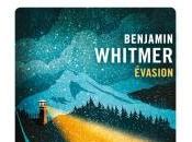 Évasion Benjamin Whitmer