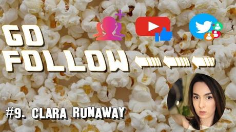 [GO FOLLOW] : Épisode #9. Clara Runaway