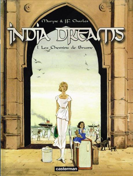 India Dreams. Tome 1. Maryse et Jean-François CHARLES - (BD)