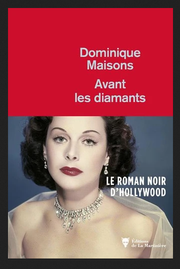 News : Avant les diamants - Dominique Maisons (La Martinière)