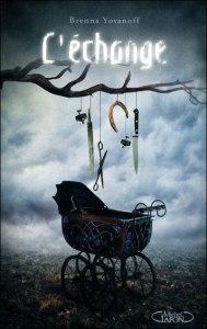 L’échange,Brenna Yovanof