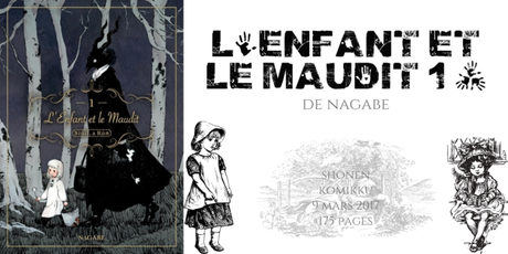 L’enfant et le maudit #1 • Nagabe L’enfant et le maudit #1 • Nagabe