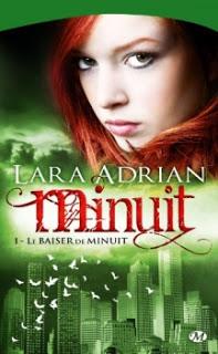 Minuit, tome 1 : Le baiser de minuit de Lara Adrian