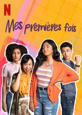 Mes premières fois Netflix série - SurNetflix.fr