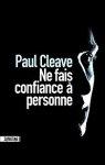 Paul Cleave – Ne fais confiance à personne