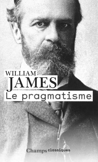 William James (1842-1910) et la Vérité