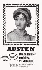 pas de femmes parfaites s'il vous plaît, Jane Austen, éditions l'orma, lettres de Jane Austen, Jane Austen france, austenerie française