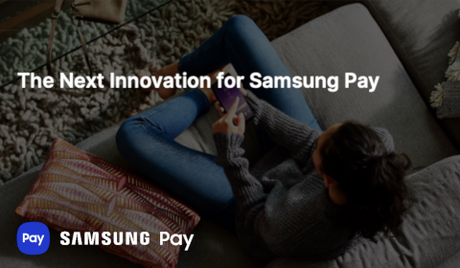 The Next Innovation for Samsung Pay