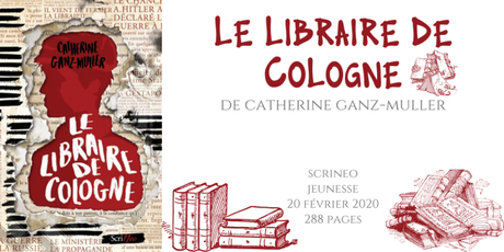 Le libraire de Cologne • Catherine Ganz-Muller