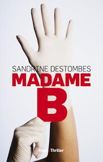 Madame B - Sandrine Destombes