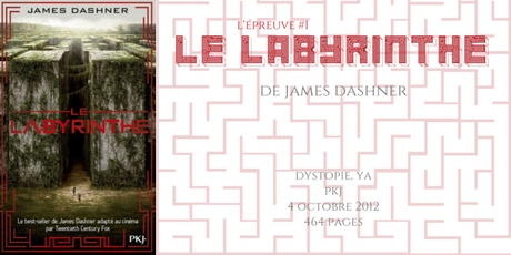 Le labyrinthe (L’épreuve #1) • James Dashner