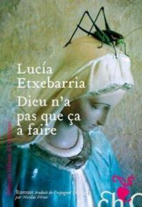 Dieu n’a pas que ça à faire, Lucia Etxebarria… mon objectif pal de mai !