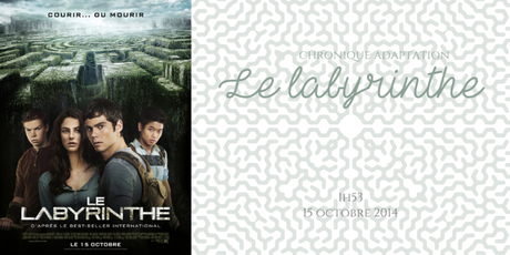 Adaptation : Le labyrinthe
