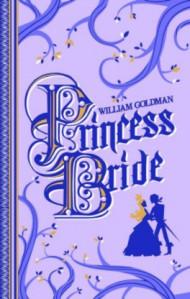 Princess Bride, William Goldman