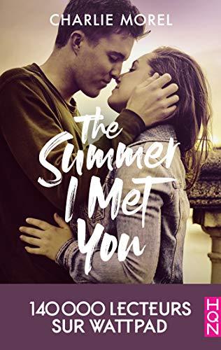 A vos agendas : Découvrez The Summer I met you de Charlie Morel A vos agendas : Découvrez The Summer I met you de Charlie Morel