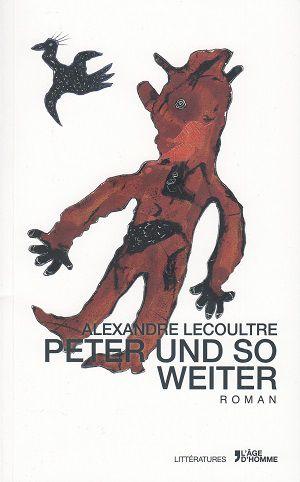 Peter und so weiter, d'Alexandre Lecoultre