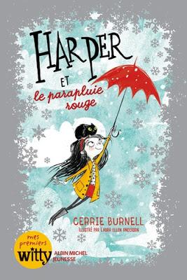Harper et le parapluie rouge de Cerrie Burnell - Tome 1