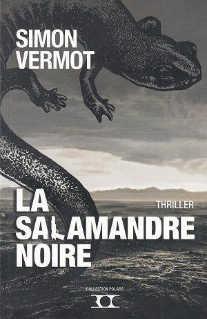 La salamandre noire, de Simon Vermot