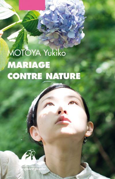 Mariage contre nature - Yukiko Motoya Mariage contre nature - Yukiko Motoya