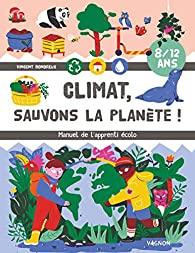 Climat, sauvons la planète ! par Carric