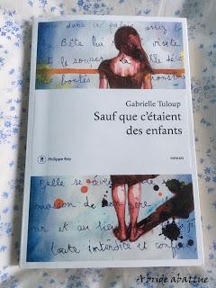 Sauf que c’étaient des enfants de Gabrielle Tuloup chez Philippe Rey Sauf que c’étaient des enfants de Gabrielle Tuloup chez Philippe Rey
