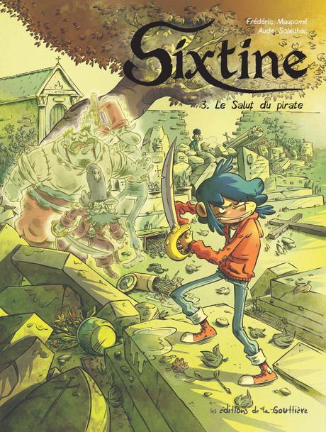 Sixtine tome 3 de Frédéric Maupomé et Aude Soleilhac Sixtine tome 3 de Frédéric Maupomé et Aude Soleilhac