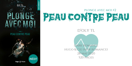 Peau contre peau (Plonge avec moi #2) • Oly TL
