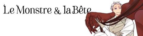 Le monstre & la bête #1 • Range Renji