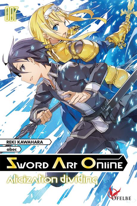 {Découverte} Light Novel #7 : Sword Art Online, Tome 7 : Alicization Dividing, Reki Kawahara & Abec – @Bookscritics