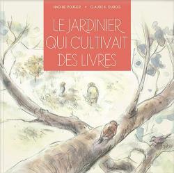 Le jardinier qui cultivait des livres par Poirier