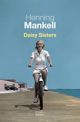 Henning Mankell – Daisy Sisters ***
