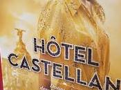 Hôtel Castellana Destins croisés dans l'Espagne Franco Ruta Sepetys