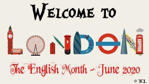 Les blablas du lundi (29) : Juin, c’est le Mois anglais !