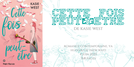 Cette fois peut-être • Kasie West