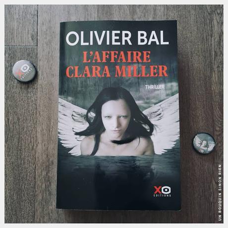 L'affaire Clara Miller - Olivier Bal