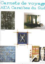 Carnets de voyage Carnets de voyage de l'Aica Caraïbe du Sud en Martinique Artheme invite des membres de l'Aica sc de Barbade et de l'Aica Porto Rico pour des visites d'ateliers et compte-rendus dans la revue
