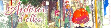 Autour d’elles #1 • Shino Torino